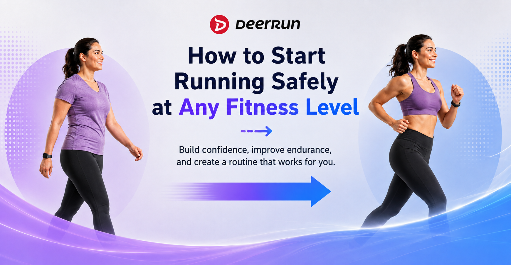 How to Start Running Safely at Any Fitness Level